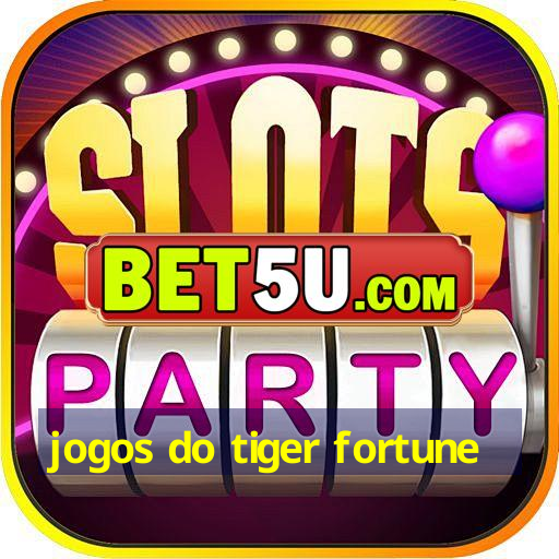 jogos do tiger fortune